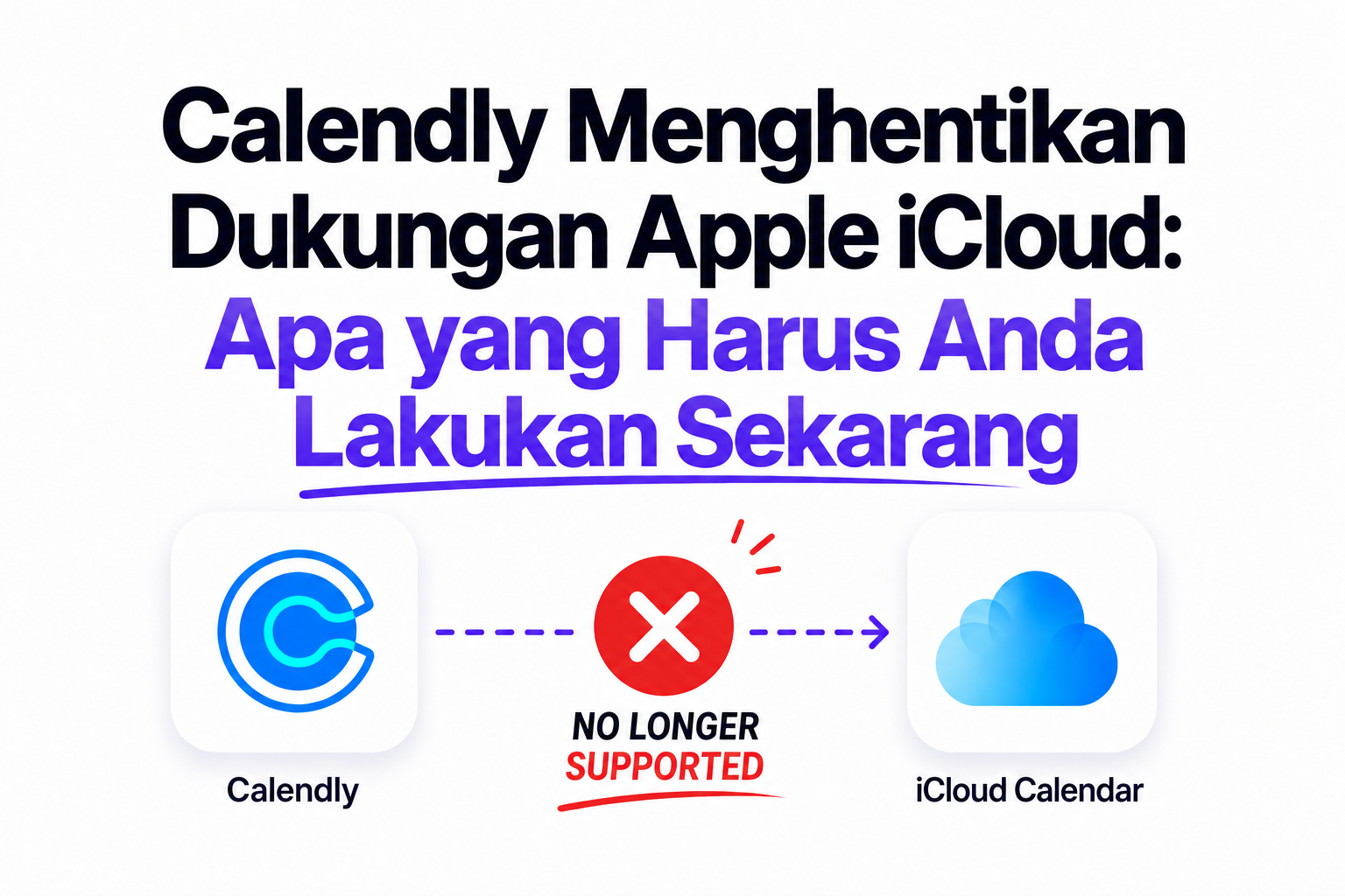 Calendly Menghentikan Dukungan Apple iCloud: Apa yang Harus Anda Lakukan Sekarang